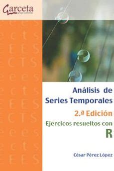 ANÁLISIS DE SERIES TEMPORALES 2ª ED libro del 2023 Escrito por