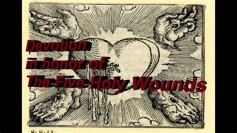 Devotion In Honor Of The Five Holy Wounds Youtube