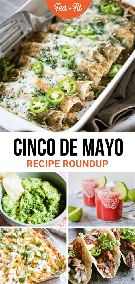 55 Cinco De Mayo Recipes Appetizers To Desserts Fed Fit