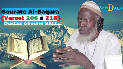 Tafsir Al Quran Sourate 02 Al Baqara Verset 206 à 218 Par Oustaz