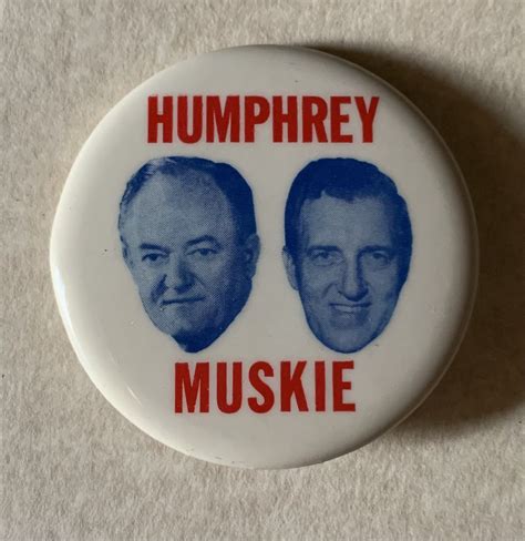 Hubert Humphrey Ed Muskie Campaign Button 1968 Mpls55408 Flickr