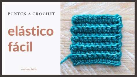 El Stico A Crochet Con Punto Bajo Melonchillo Youtube