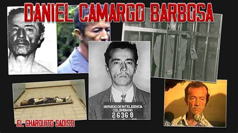 Daniel Camargo Barbosa El Charquito Sadisti Youtube