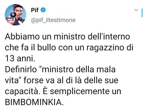 Pif Attacca Salvini Altro Che Ministro Della Malavita Un