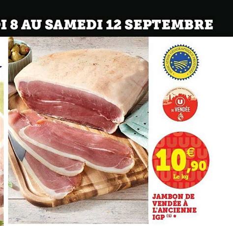 Promo Jambon De Vend E L Ancienne Igp Chez Hyper U Icatalogue Fr