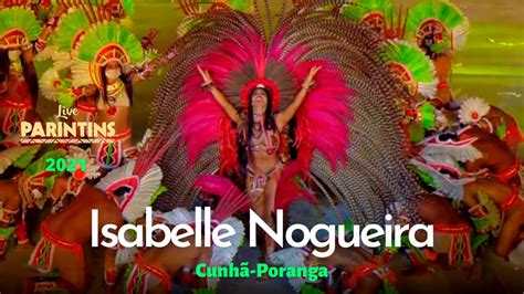 Cunhã Poranga Isabelle Nogueira Live Festival de Parintins 2021