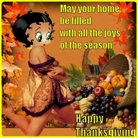 Happy Thanksgiving May Your Home Be Filled Betty Boop