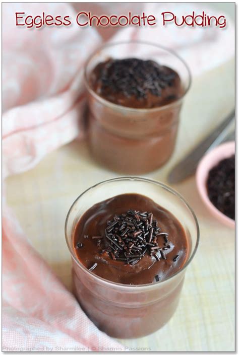 Eggless Chocolate Pudding Easy Pudding Recipes Sharmis Passions