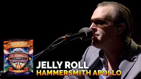 Joe Bonamassa Official Jelly Roll Tour De Force Hammersmith Apollo Youtube