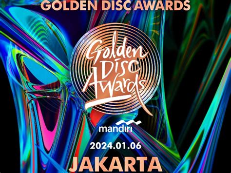 Golden Disc Awards Ke 38 Akan Digelar Di Jakarta Tahun Depan