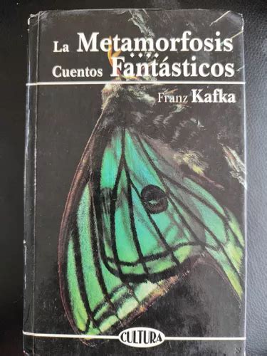 Franz Kafka Cuentos Fant Sticos La Metamorfosis Mercadolibre