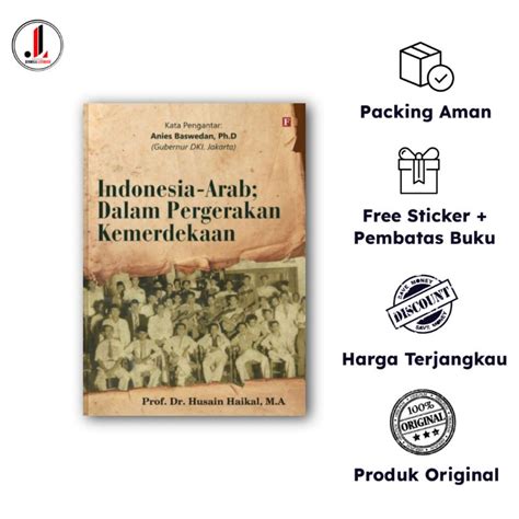 Jual Indonesia Arab Dalam Pergerakan Kemerdekaan Original Shopee