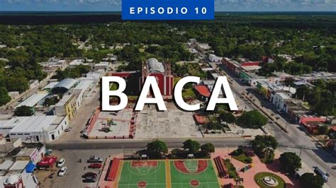 Baca Yucatán/ un lugar poco visitado pero asombroso - YouTube