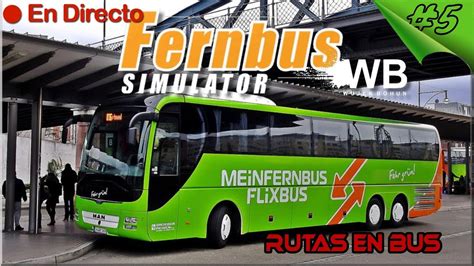 Fernbus Coach Simulator 5 El Eurotruck De Los Autobuses Rutas En