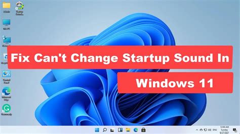 Fix Can T Change Startup Sound In Windows 11 Change Windows 11