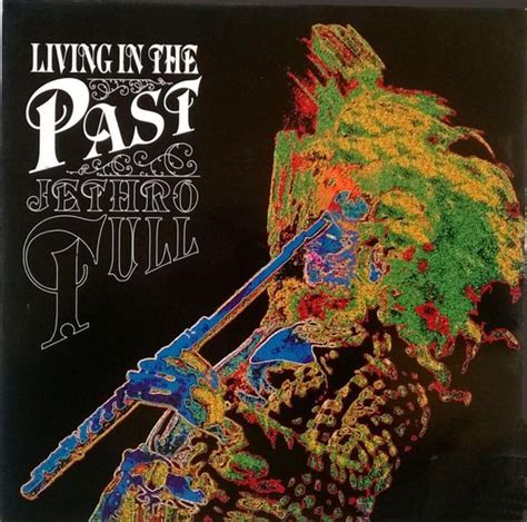 Jethro Tull Living In The Past Releases Discogs