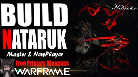 Build Nataruk Master New Player Warframe By NilNeko YouTube