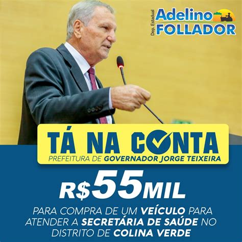 Recursos Destinados Pelo Deputado Adelino Follador Est Dispon Vel Na