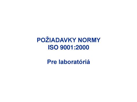 Po Iadavky Normy Iso Pre Laborat Ri Ppt St Hnout