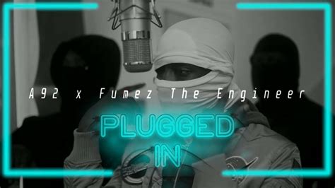 A92 X Fumez The Engineer Type Beat Plugged In Freestyle Youtube