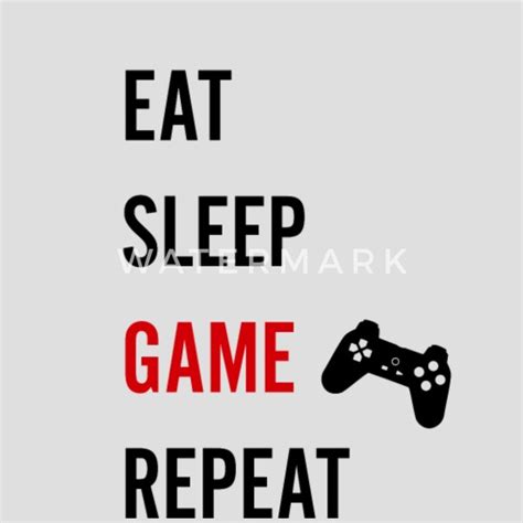 Eat Sleep Game Repeat Mens T Shirt Spreadshirt