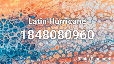 Latin Hurricane Roblox Id Roblox Music Codes