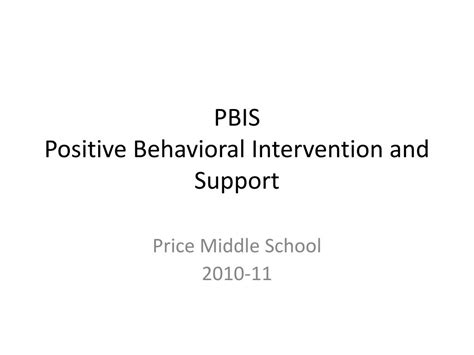 Ppt Pbis Positive Behavioral Intervention And Support Powerpoint Presentation Id2566334