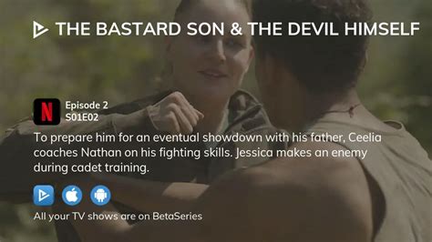 Where To Watch The Bastard Son The Devil Himself Season Episode