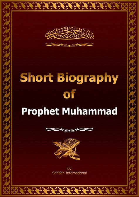 Short Biography of Prophet Muhammad by Saheeh International | Goodreads