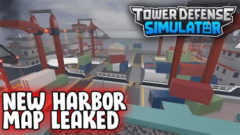 New Harbor Map Remake Leaked Tower Defense Simulator ROBLOX YouTube