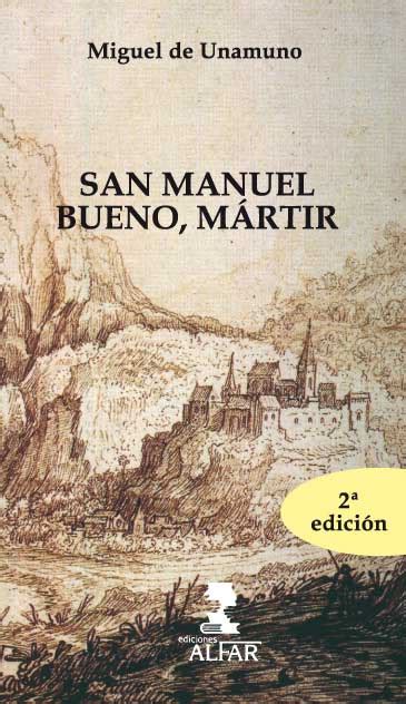 San Manuel Bueno M Rtir Ediciones Alfar