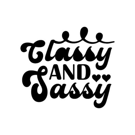 Premium Vector Sassy Svg Typography Vector Design