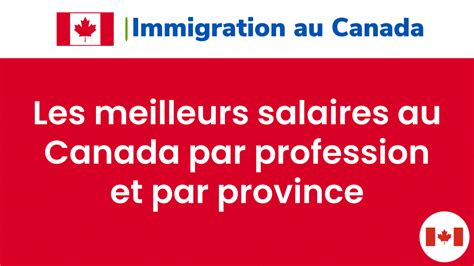 Les 32 Meilleurs Salaires Au Canada Par Profession Et Par Province