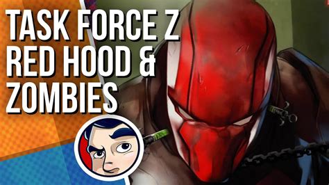 Red Hood A Zombie Squad Task Force Z Complete Story Pt