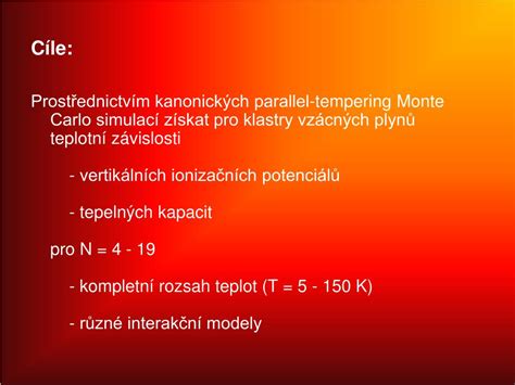 PPT IONIZAČNÍ POTENCIÁLY A FÁZOVÉ PŘECHODY KLASTRŮ ARGONU PowerPoint