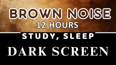 Deep Smoothed Brown Noise Black Screen For Study Sleep Tinnitus