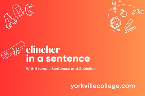 How To Use Clincher In A Sentence Easy Examples