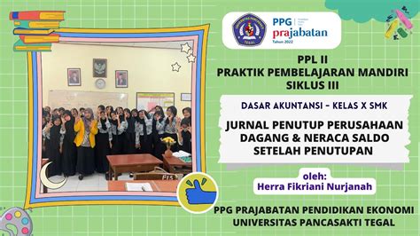 PPL 2 Praktik Pembelajaran Mandiri Siklus 3 I Materi Jurnal Penutup