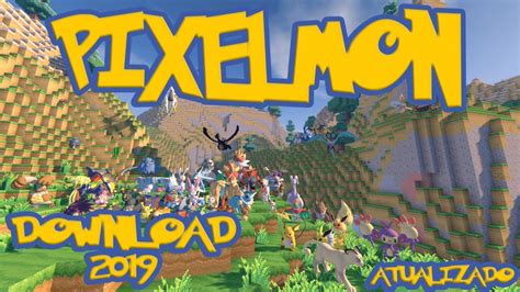 Como Baixar E Instalar Pixelmon Atualizado Youtube