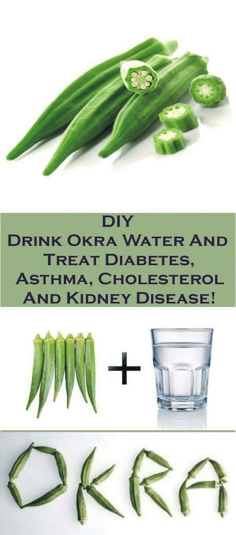 Diy Drink Okra Water And Treat Diabetes Asthma Cholesterol And