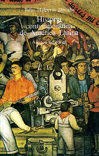 Historia Contemporanea De America Latina Spanish Edition Tulio Halperin Donghi