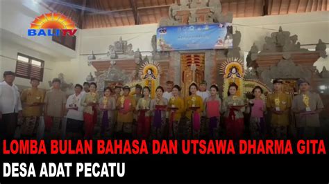 LOMBA BULAN BAHASA DAN UTSAWA DHARMA GITA DESA ADAT PECATU YouTube