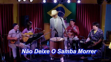 N O Deixe O Samba Morrerlive El Mango Youtube