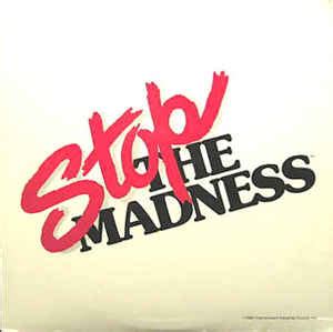 Stop The Madness - Stop The Madness | Releases | Discogs