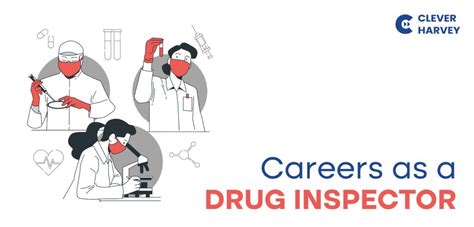 Career As A Drug Inspector Clever Harvey