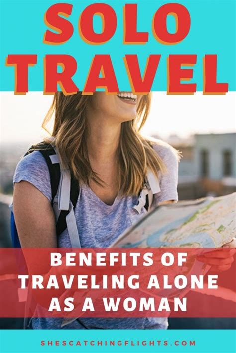 6 Benefits Of Solo Travel Why You Should Travel Alone