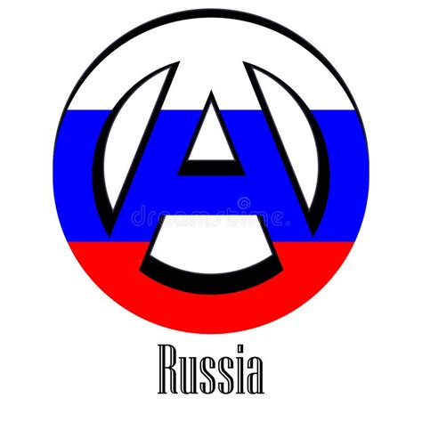 Flag of Russia of the World in the Form of a Sign of Anarchy Stock ...