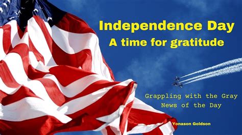 Remember This Independence Day With Gratitude Youtube