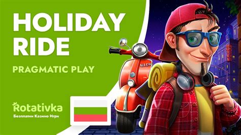 Holiday Ride Pragmatic Play Youtube