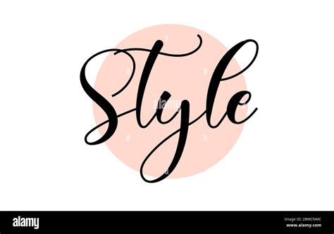 Style word handwritten with custom calligraphy. Creative Word for ...